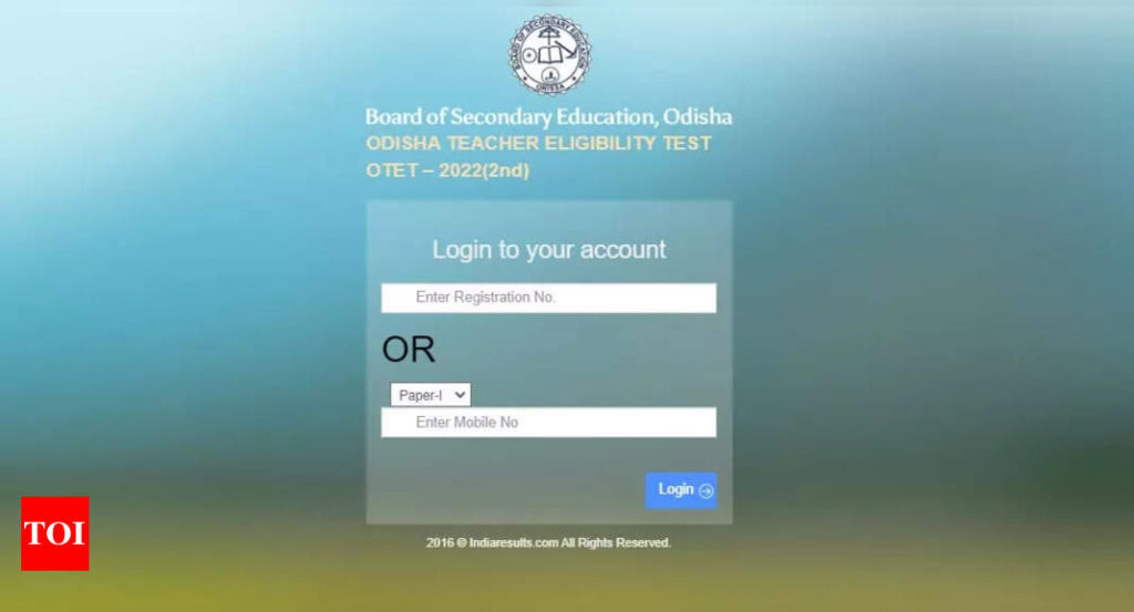 OTET 2nd Admit Card 2022 released on bseodisha.ac.in, direct link here