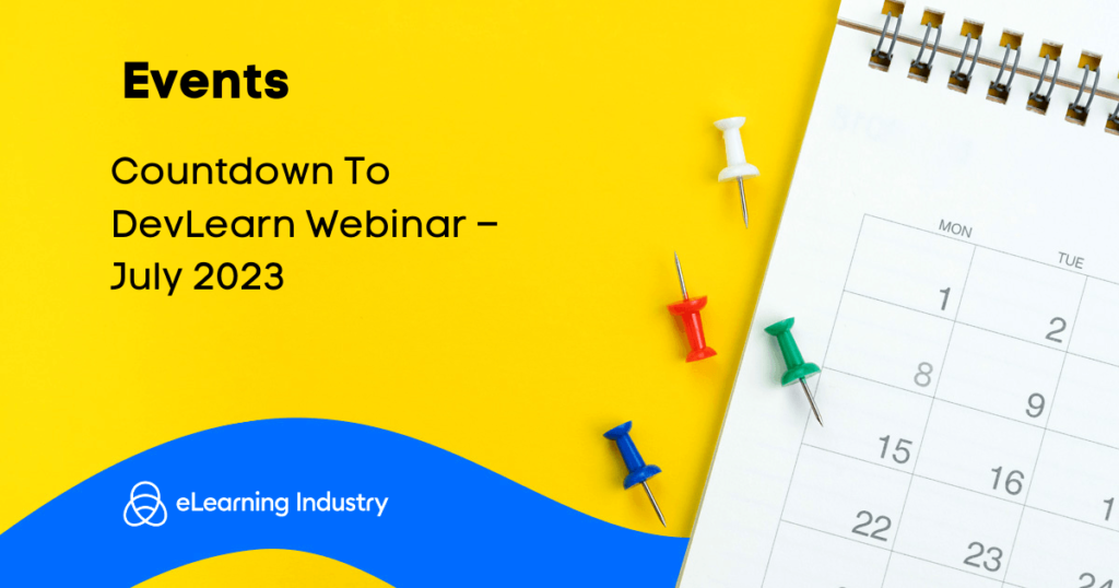 Countdown To DevLearn Webinar – July 2023