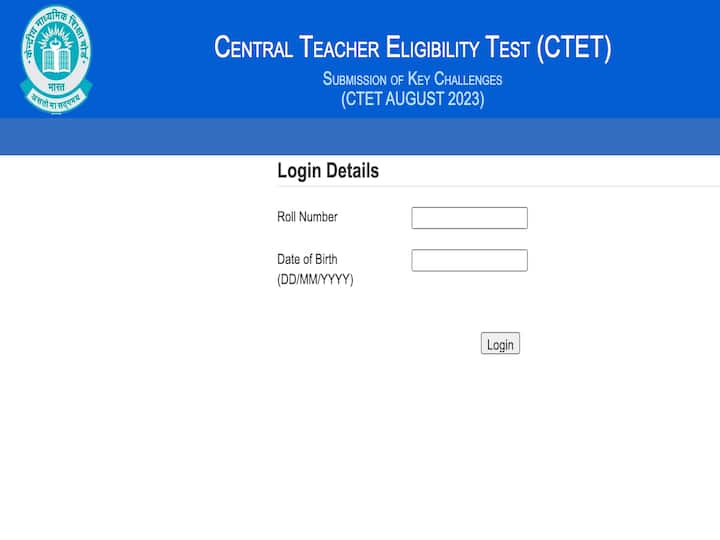 CBSE CTET Answer Key Challenge Window 2023 Closing Today September 18 On Ctet.nic.in