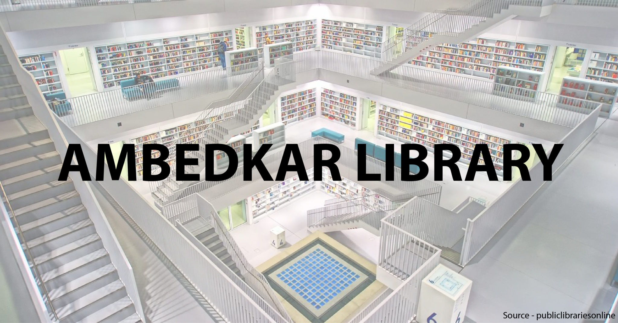 Image 4 AMBEDKAR LIBRARY | What After College