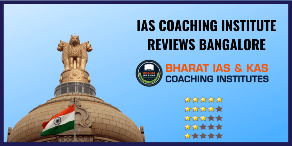 Bharat IAS Academy Review – IAS Coaching Institutes in Bangalore