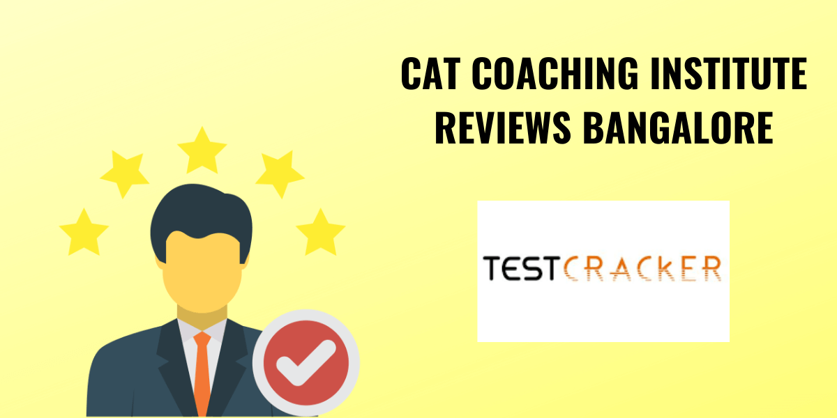 TestCracker CAT Institute Review – CAT Coaching Institute In Bangalore