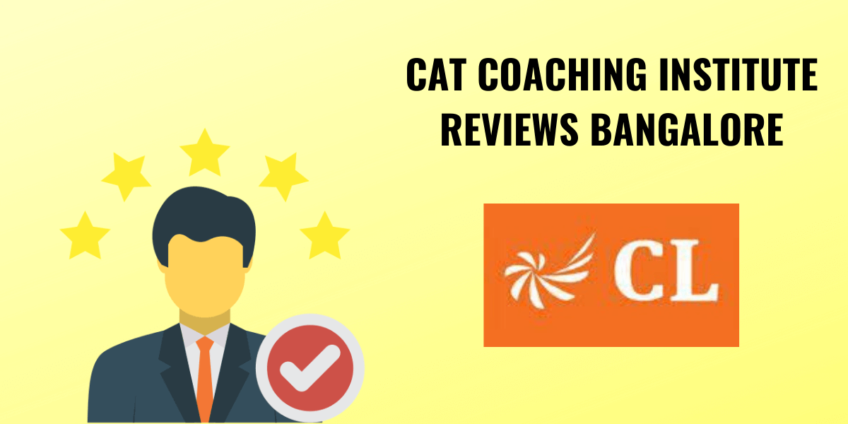 Career Launcher CAT Institute Review – CAT Coaching Institute In Bangalore