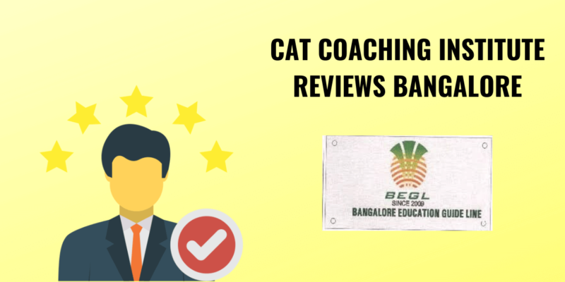Bangalore Education Guide Line CAT institute
