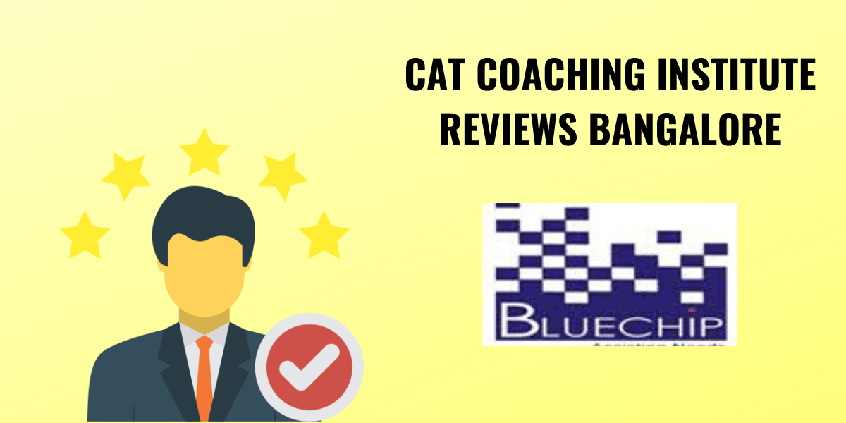 Bluechip Services International CAT Institute Review – CAT Coaching Institute In Bangalore