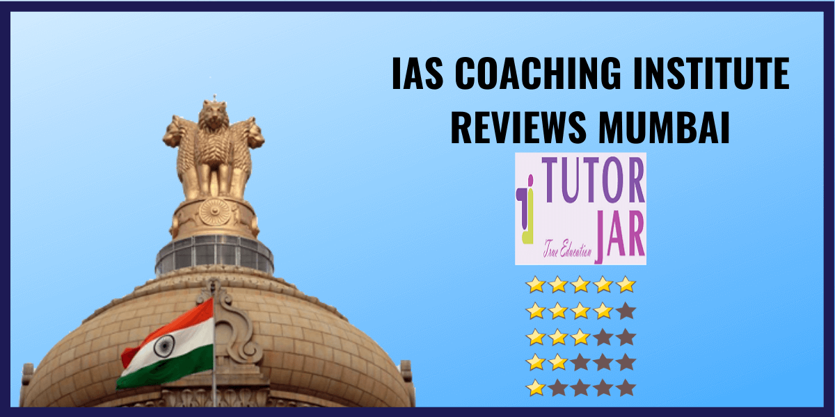 Tutor Jar IAS Academy Review-IAS Coaching Institute in Mumbai