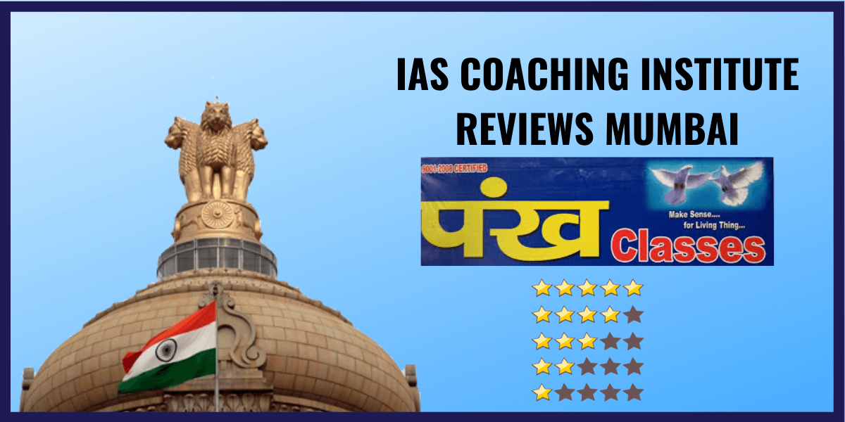 Pankh IAS Academy Review-IAS Coaching Institute in Mumbai