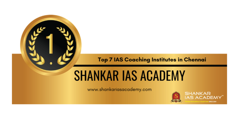 rank 1 ias coaching institutes in chennai