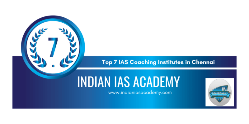 rank 7 ias coaching institutes in chennai