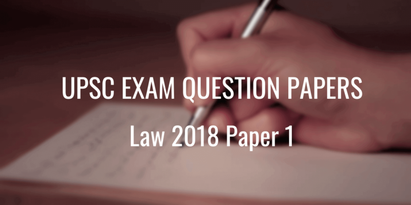 UPSC Question Paper Law 2018 1