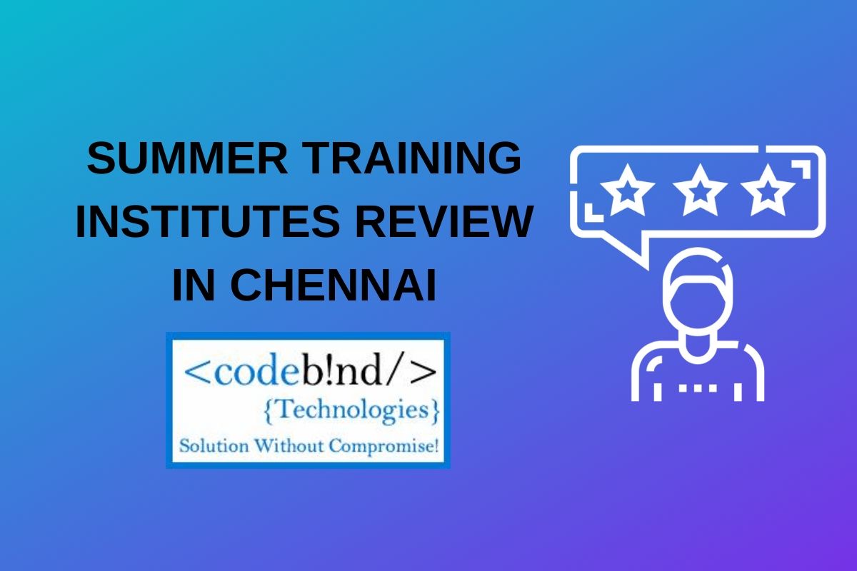 codebind-summer-training-review-summer-training-in-chennai-what-after-college