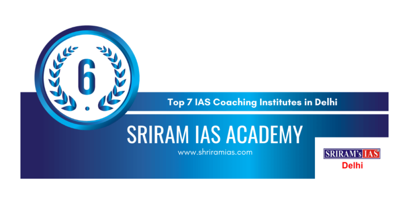 rank 6 ias coaching institutes in delhi