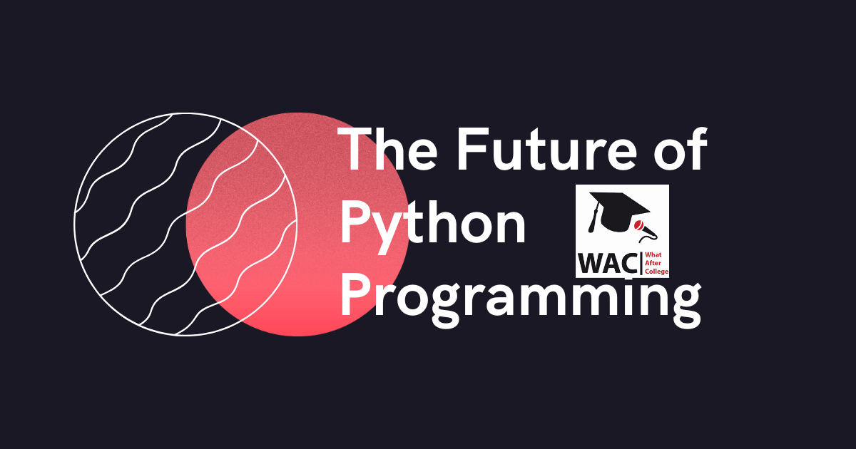 Is there any Future of Python Programming