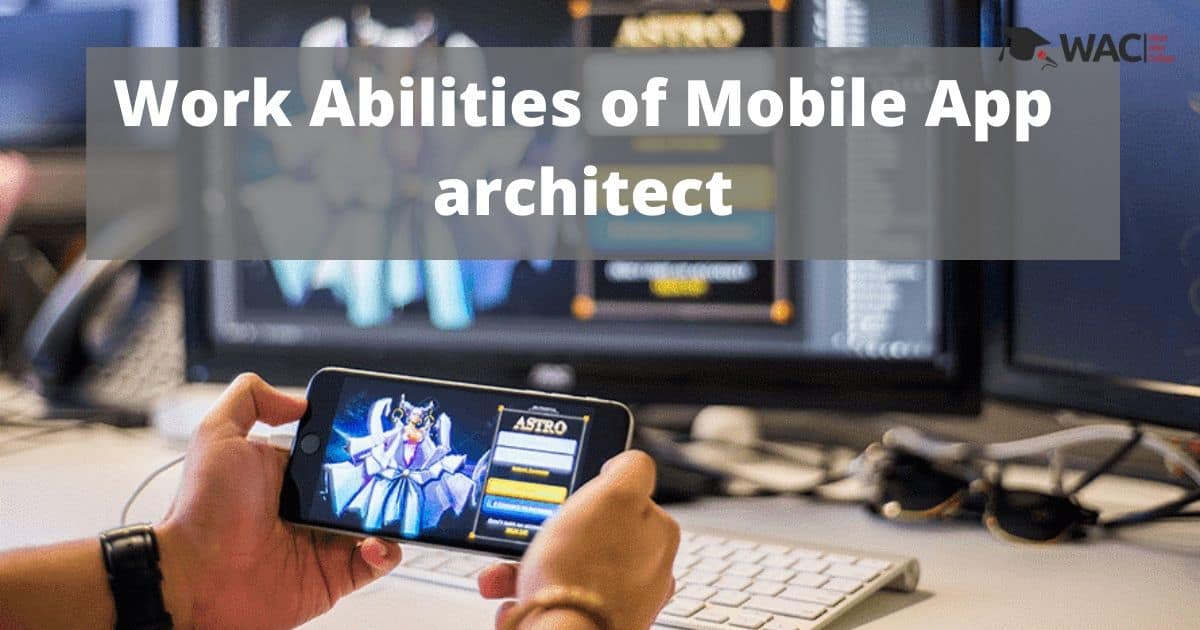 Mobile App Architect roles and responsibilities
