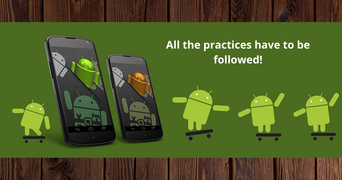 Practices for Mobile App Development