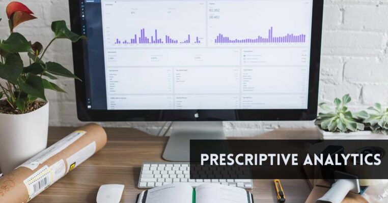 Prescriptive analytics