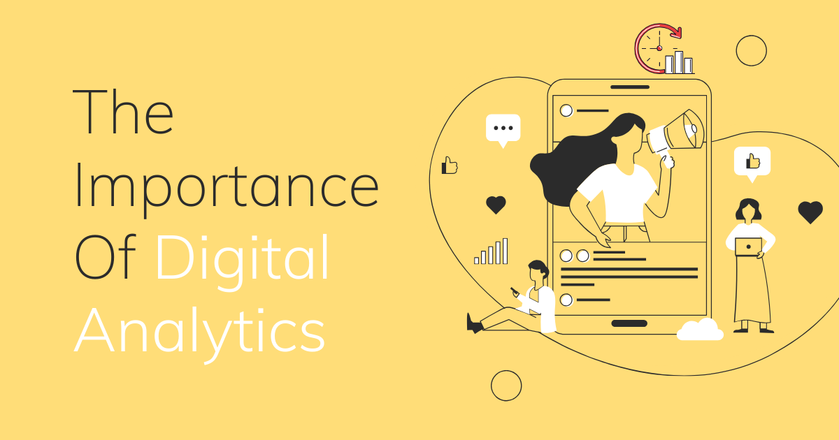 The Importance Of Digital Analytics