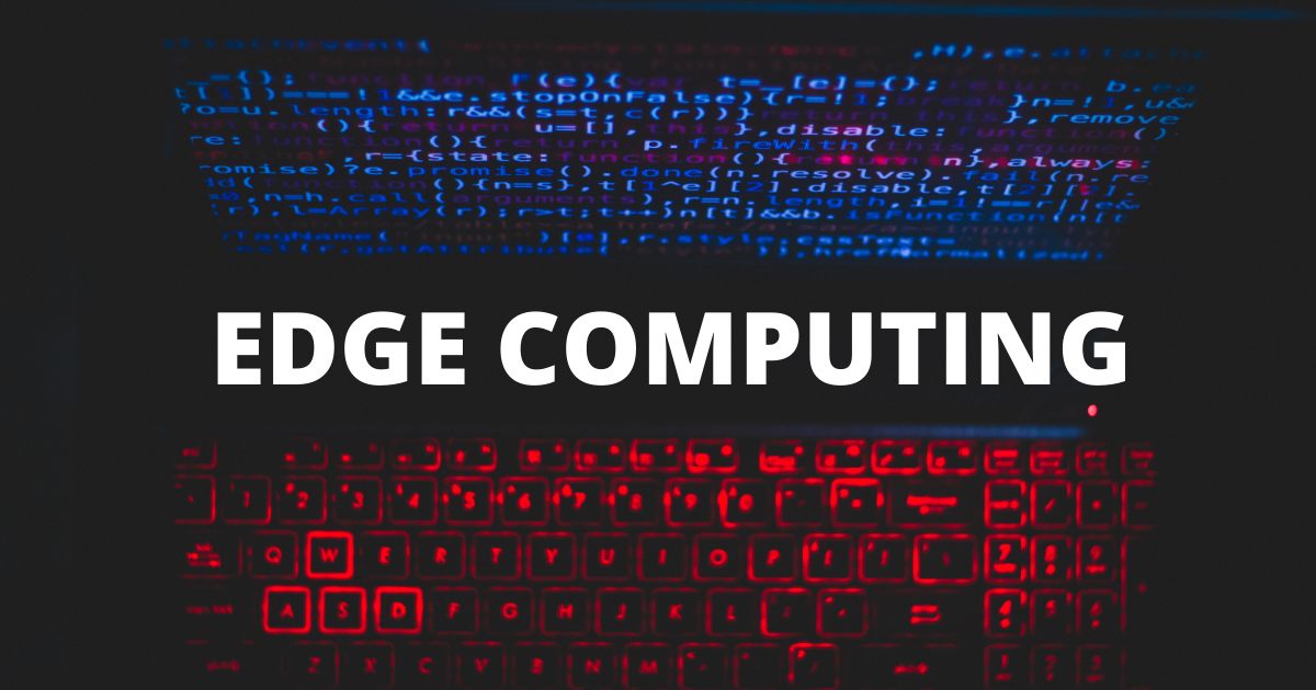 Edge Computing