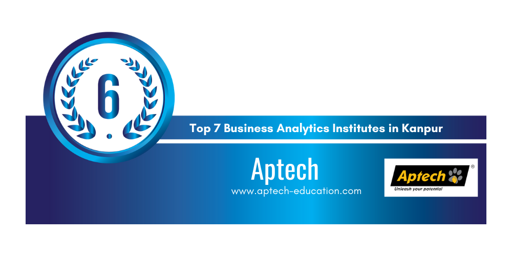 Top 7 Training Institutes of Business Analytics in Kanpur