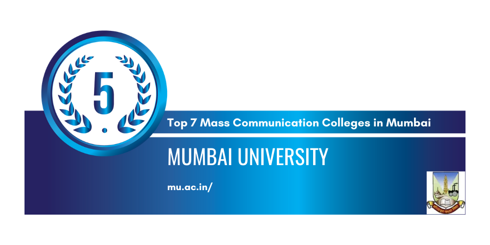Top 7 Mass Communication Colleges in Mumbai
