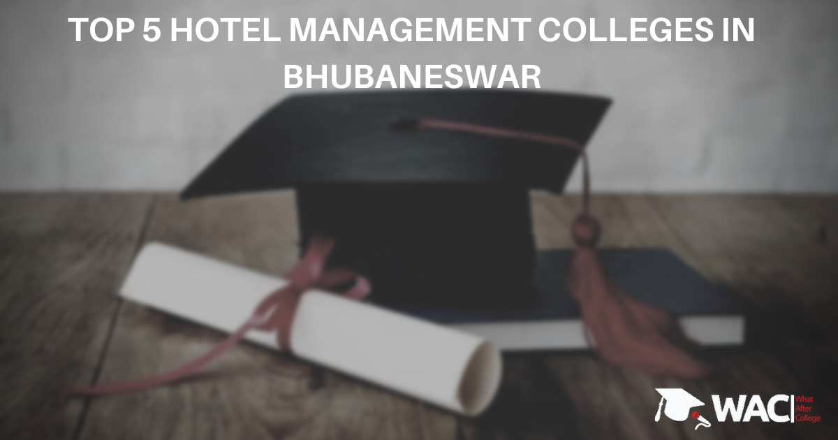 Hotel Management Colleges in Bhubaneswar
