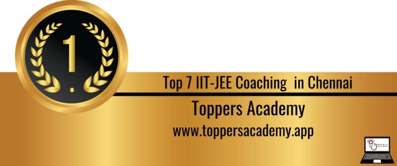 Rank 1 Top 7 IIT JEE Coaching in Chennai