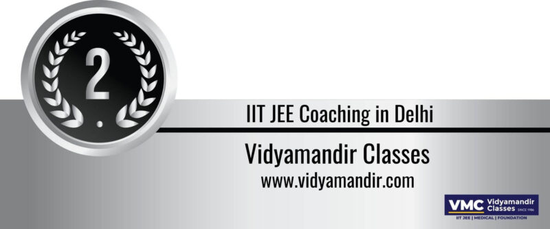 Rank 2 IIT JEE Coaching In Delhi