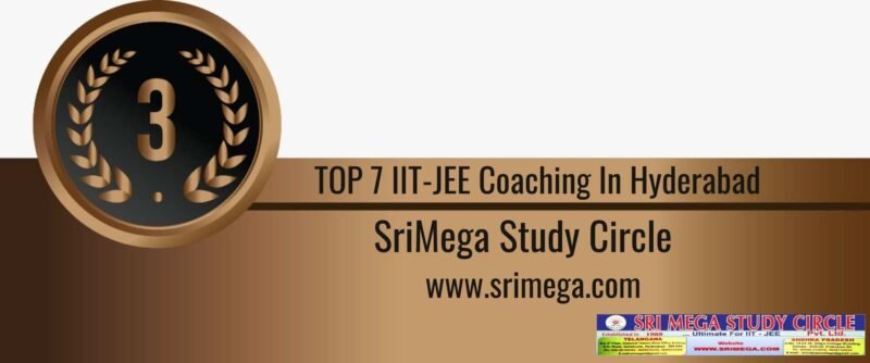 Rank 3 TOP 7 IIT-JEE Coaching In Hyderabad