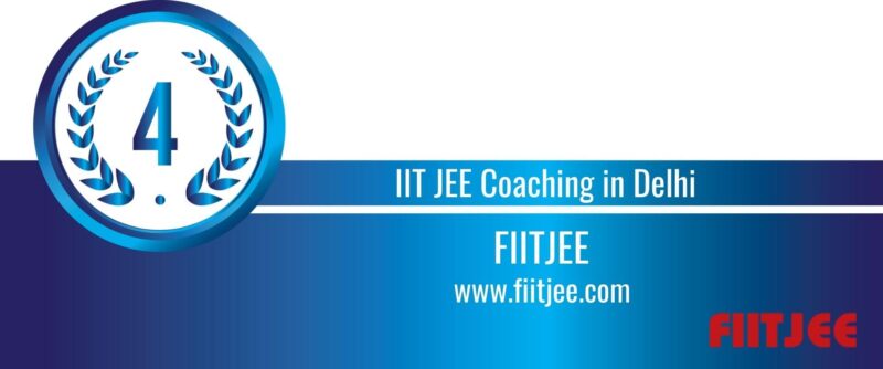 Rank 4 IIT JEE Coaching In Delhi