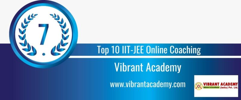 Rank 7 Top 10 IIT-JEE Online Coaching