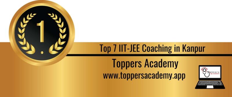 Rank 1 Top 7 IIT JEE Kanpur
