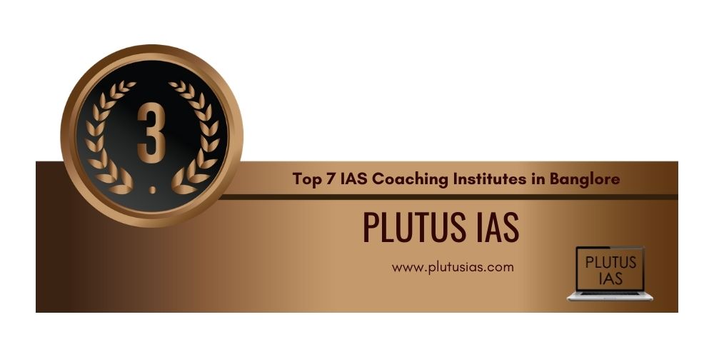 Rank 3 IAS Coaching in Banglore