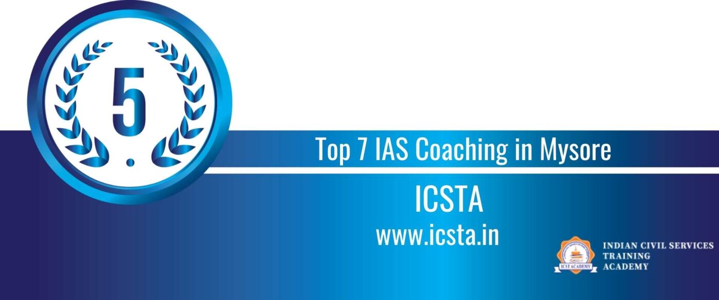 Rank 5 Top 7 ias coaching in Mysore