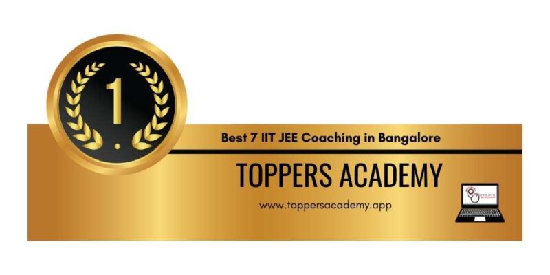 Rank 1 Best 7 IIT JEE Coaching in Bangalore
