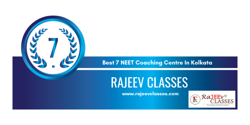 Rank 7 in the List of Top 7 NEET Coaching Institute in Kolkata