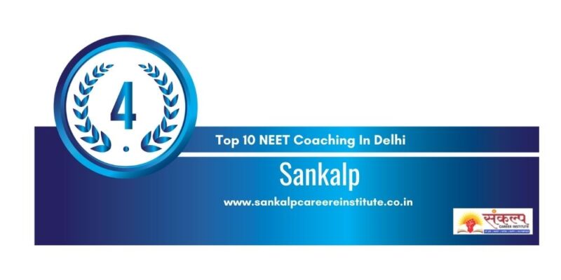 Rank 4 Best NEET Coaching In Delhi