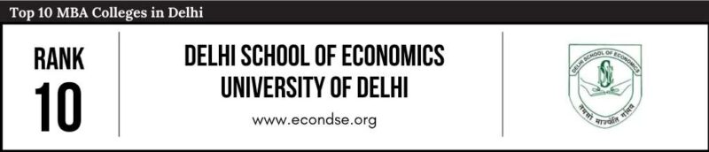 Rank 10 in the List of Top 10 MBA Colleges in Delhi