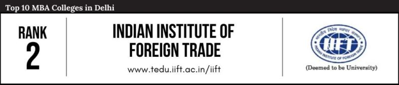 Rank 2 in the List of Top 10 MBA Colleges in Delhi