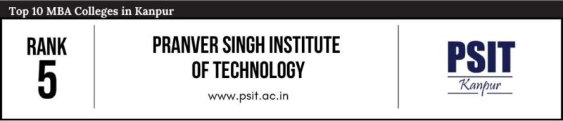 Rank 5 in the List of Top 10 MBA Colleges in Kanpur