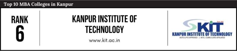 Rank 6 in the List of Top 10 MBA Colleges in Kanpur