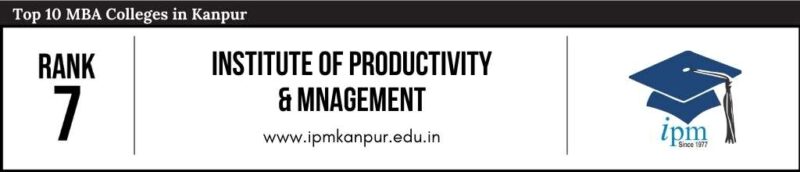 Rank 7 in the List of Top 10 MBA Colleges in Kanpur