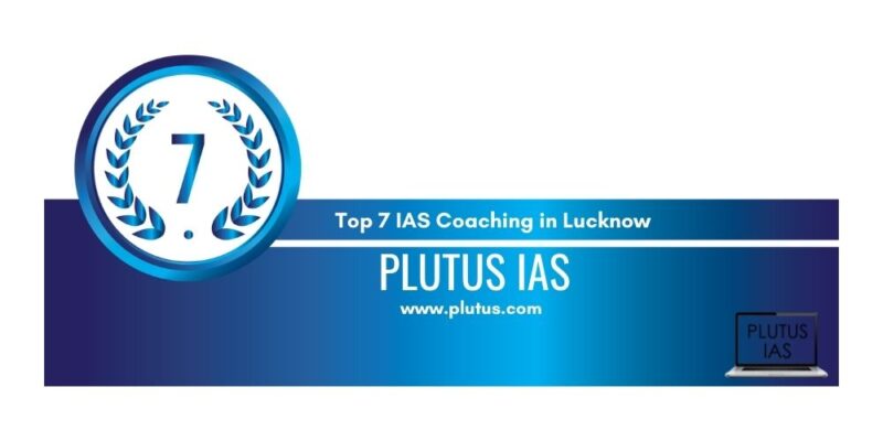 IAS Coaching In Lucknow Rank 7