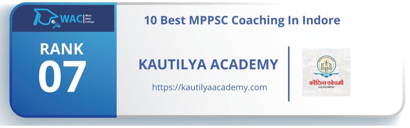 Rank 7: Kautilya Academy | MPPSC Coaching in Indore