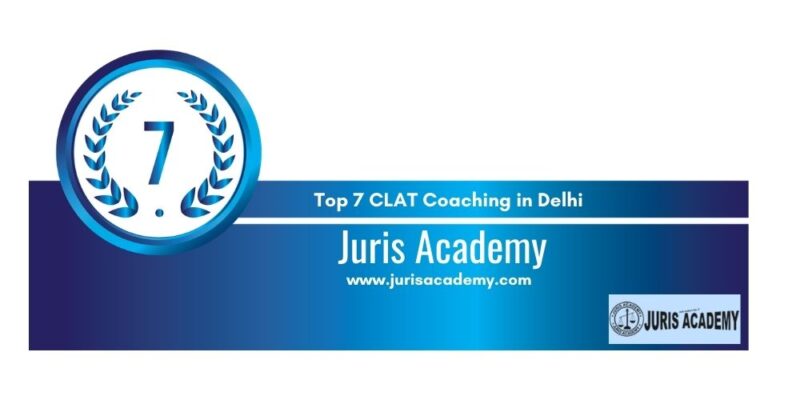 CLAT Coaching in Delhi 7