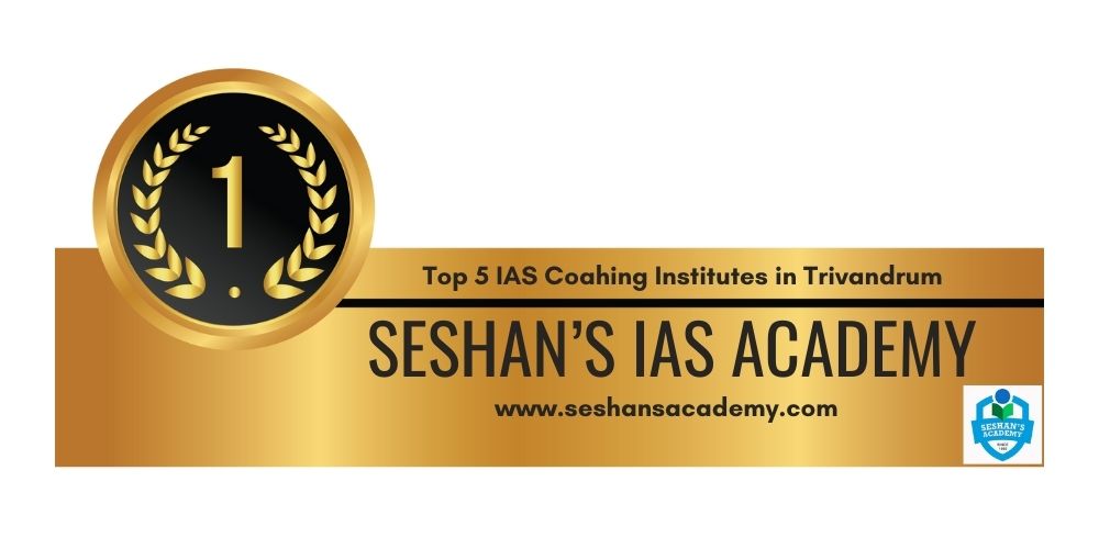 Rank 1 in Top 5 IAS Coahing Institutes in Trivandrum