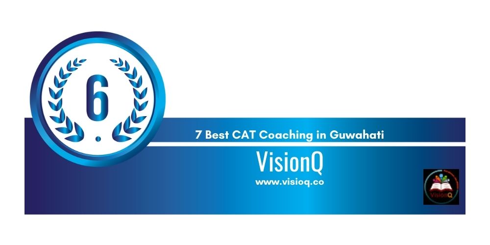 Rank 6 CAT Coaching in Guwahati