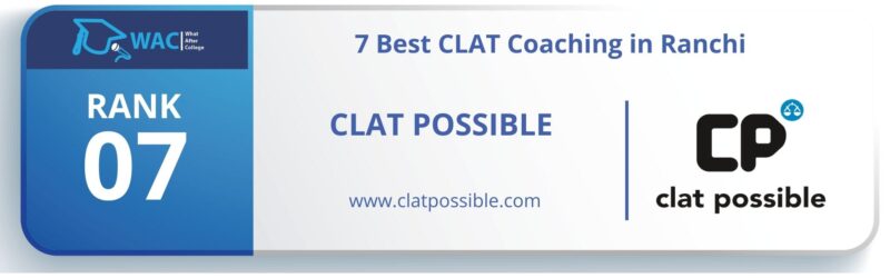 CLAT Coaching in Ranchi RANK 7 _ CLAT Possible