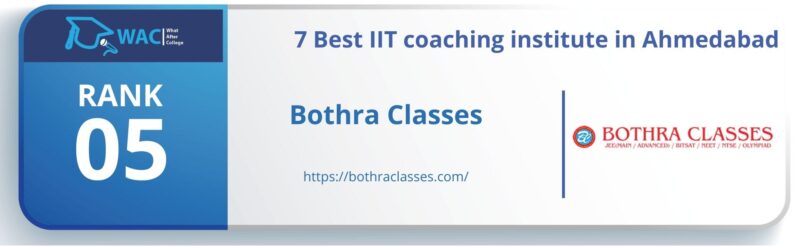 7 Best IIT coaching institute in Ahmedabad - RANK 5 - Bothra-Classes