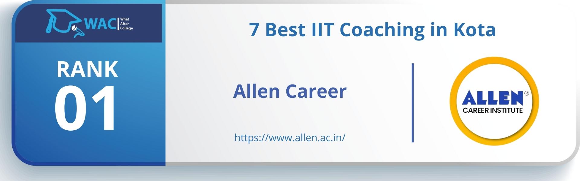 7BestIITCoachinginKotaRank1_AllenCareer What After College