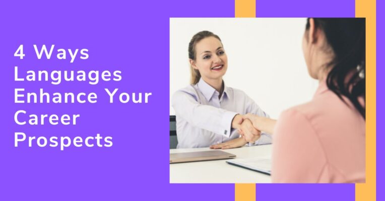 4 Ways Languages Enhance Your Career Prospects